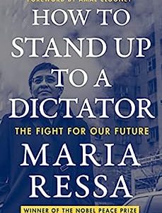 How to Stand Up to a Dictator: The Fight for Our Future (English Edition)